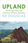 Upland - Ed Douglas - 9781529973990