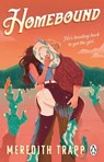 Homebound - Meredith Trapp - 9781529976212
