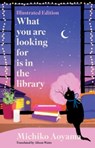 What You Are Looking for is in the Library - Michiko Aoyama - 9781529998474