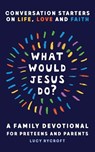 What Would Jesus Do? - Lucy Rycroft - 9781529998481