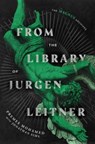 From the Library of Jurgen Leitner - Premee Mohamed ; Jonathan Sims - 9781529999235