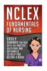NCLEX: Fundamentals of Nursing - Chase Hassen - 9781530132386