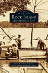 Rock Island - David R Collins ; BJ Elsner ; Rich J Johnson - 9781531600990