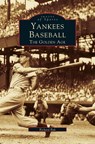 Yankees Baseball - Richard G Bak - 9781531601607