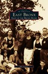East Bronx - Bill Twomey - 9781531601980