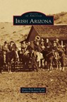 Irish Arizona - Janice Ryan Bryson ; Kathleen Shappee Wood - 9781531636074