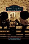 North Texas State Fair and Rodeo - KIMMEY,  Nanci Monroe ; Caraway, Georgia Kemp - 9781531698843