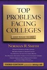 Top Problems Facing Colleges - SMITH,  Norman R. - 9781532022470