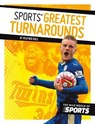 Sports' Greatest Turnarounds -  - 9781532113673