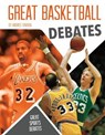 Great Basketball Debates - YBARRA,  Andres - 9781532114427