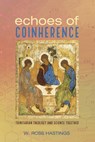 Echoes of Coinherence - W Ross Hastings - 9781532616846
