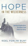 Hope in the Wilderness - Noel Forlini Burt - 9781532689352