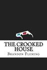 The Crooked House - FLEMING,  Brandon - 9781532812835