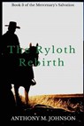 The Ryloth Rebirth - JOHNSON,  Anthony M. - 9781532919473