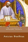The Consolation of Philosophy - BOETHIUS,  Anicius Manlius Severinus - 9781532970597