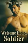 Welcome Home, Soldier - O'REILLY,  Terry - 9781533331724