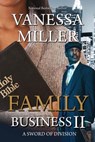 Family Business II: A Sword of Division - Vanessa Miller - 9781533491794