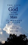 The Life of God in the Soul of Man in Modern English - Paul Lamb - 9781533579997