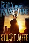 Killing Machine - Stuart Jaffe - 9781533769138