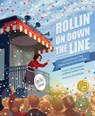 Rollin on Down the Line - Helen Kampion ; Renee Critcher Lyons - 9781534113015