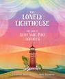 The Lonely Lighthouse: The Story of Little Sable Point Lighthouse - Stephanie Owen - 9781534113435