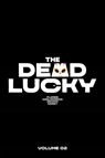 The Dead Lucky Volume 2 - Melissa Flores - 9781534397224