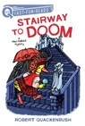 Stairway to Doom - Robert Quackenbush - 9781534413177