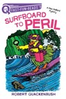 Surfboard to Peril - Robert Quackenbush - 9781534414198