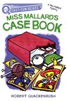 Miss Mallard's Case Book: A Quix Book - Robert Quackenbush - 9781534415683