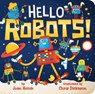 Hello Robots! - Joan Holub - 9781534418714