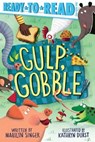 Gulp, Gobble - Marilyn Singer - 9781534421356