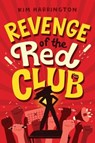 Revenge of the Red Club - Kim Harrington - 9781534435742