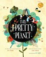 This Pretty Planet - Tom Chapin ; John Forster - 9781534445321