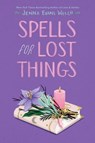 Spells for Lost Things - Jenna Evans Welch - 9781534448896