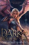 A Dark and Hollow Star - Ashley Shuttleworth - 9781534453692