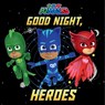 Good Night, Heroes - Maggie Testa - 9781534473843