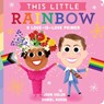 This Little Rainbow - Joan Holub - 9781534475601