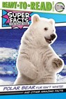 Polar Bear Fur Isn't White! - Thea Feldman - 9781534476653