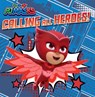Calling All Heroes! - Maggie Testa - 9781534482234