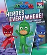 Heroes Everywhere!: A Lift-The-Flap Adventure - Patty Michaels - 9781534487918