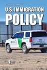 U.S. Immigration Policy - Sarah Suozzi - 9781534510234