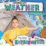 Experiments with Weather - GUNASEKARA,  Mignonne - 9781534538801