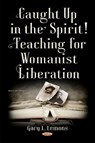 Caught up in the Spirit! - Gary L Lemons - 9781536118179