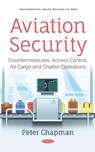 Aviation Security - Peter Chapman - 9781536151732