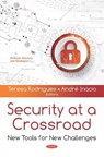 Security at a Crossroad - Teresa Rodrigues ; Andre Inacio - 9781536153316