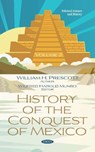 History of the Conquest of Mexico. Volume 2 - William H. Prescott - 9781536164183