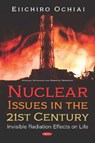Nuclear Issues in the 21st Century - Eiichiro Ochiai - 9781536169492
