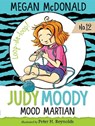 Judy Moody, Mood Martian - Megan McDonald - 9781536200812