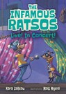 The Infamous Ratsos Live! in Concert! - Kara Lareau - 9781536207477