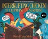 Interrupting Chicken and the Elephant of Surprise - David Ezra Stein - 9781536212099